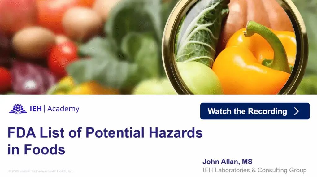 Cover image to webinar on FDA list potential hazards showing vegetables under magnifying glass.